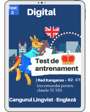 Test 3 de antrenament – RED KANGAROO – Cangurul Lingvist – Engleza