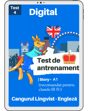Test 4 de antrenament – STORY – Cangurul Lingvist – Engleza