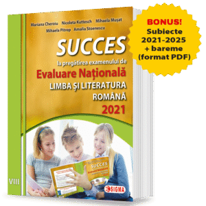 Succes la Evaluarea Nationala - romana 2021-2025