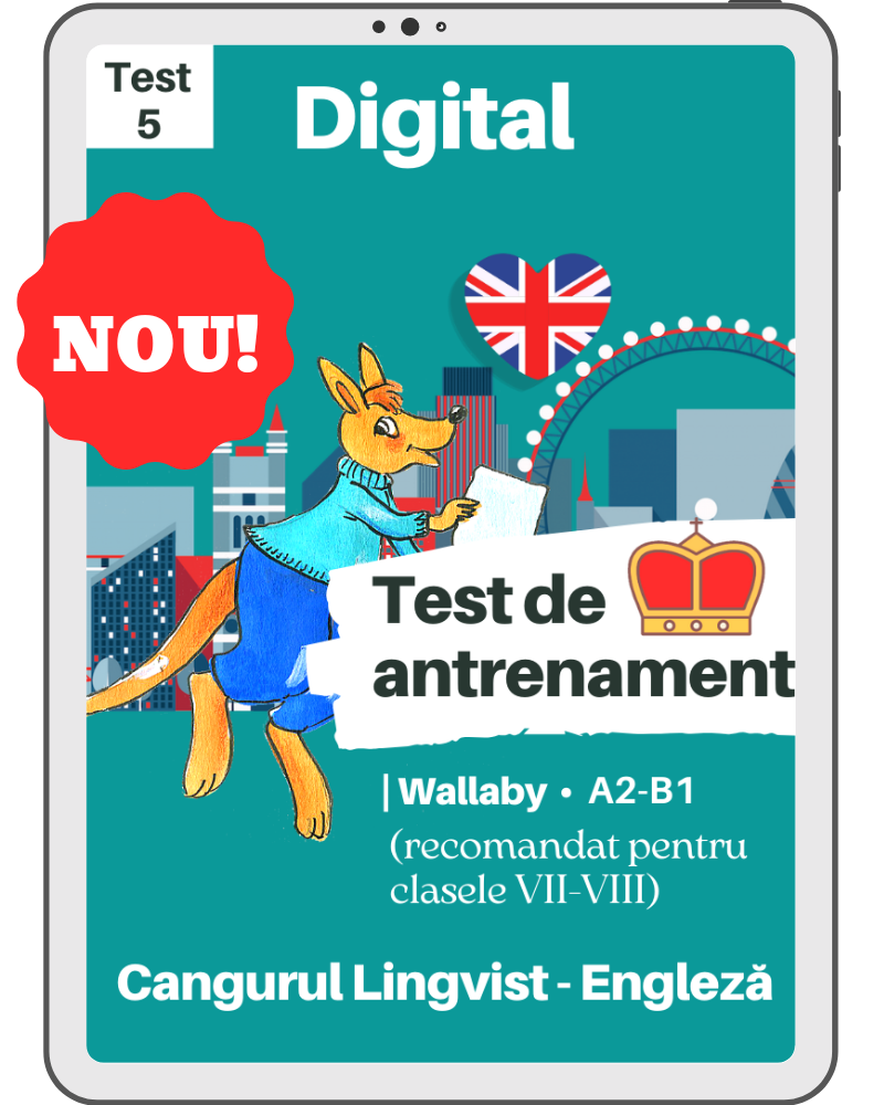 Test 5 de antrenament Cangurul Lingvist – Engleza (WALLABY)