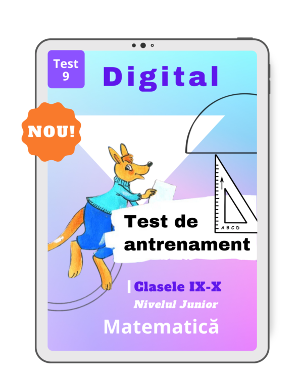 i. Test 9 de antrenament, nivelul Junior, clasele IX-X – Cangurul de Matematică